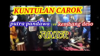KUNTULAN,pukulan carok putra Pandawa Gladag vs kembang deso BANJE ( junior )@cak Andi wp