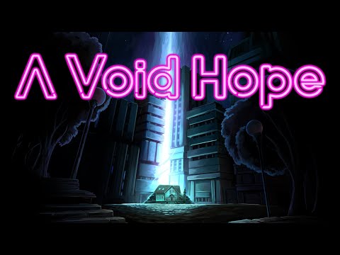 A Void Hope Release Trailer