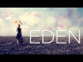 EDEN - End Credits [FULL EP]