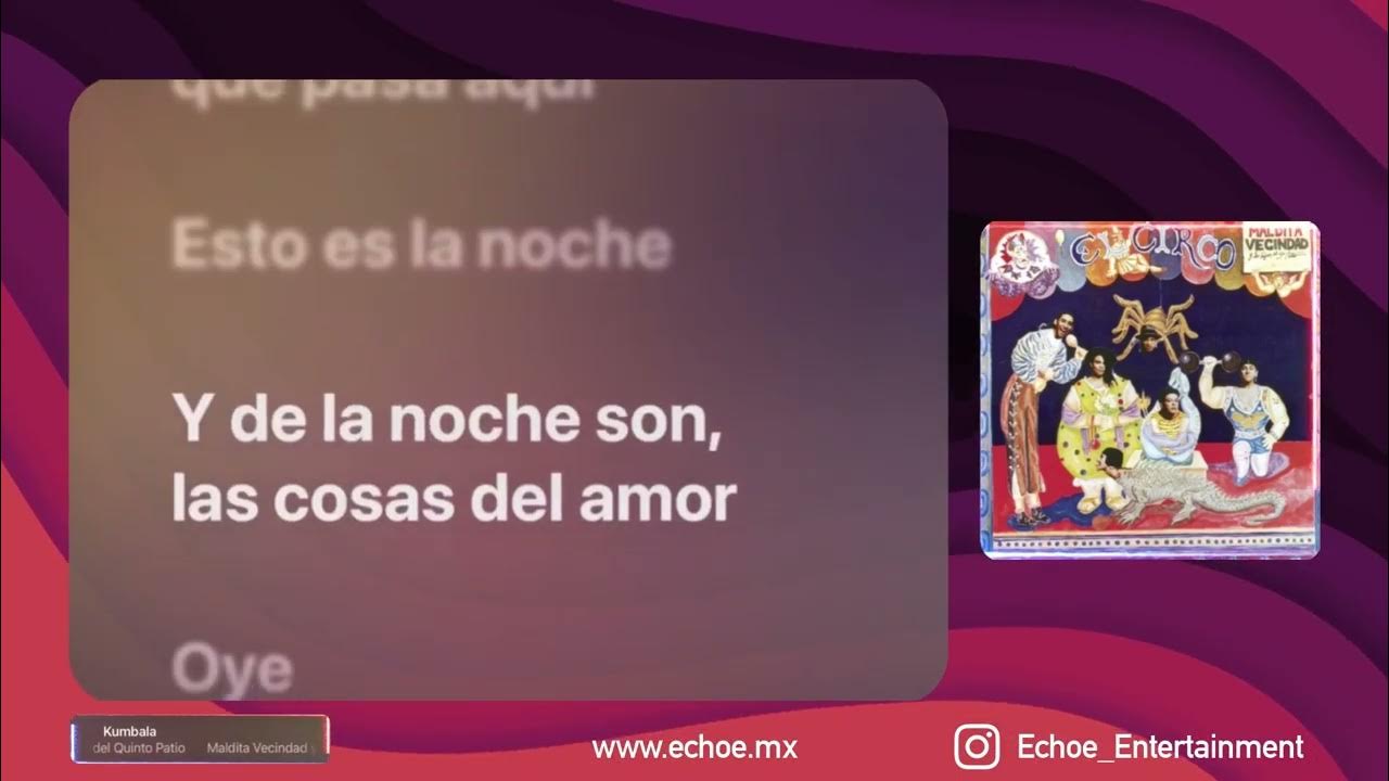 Maldita Vecindad y Los Hijos del Quinto Patio Kumbala (Versión Karaoke) YouTube