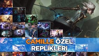 LoL | Camille Özel Replikleri | Türkçe Seslendirme