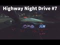 1 Hour Highway Night Driving for Sleep, ASMR, Relaxing #7
