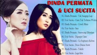 DINDA PERMATA &  UCI SUCITA FULL ALBUM TERBARU 2022 || TOP HITS LAGU TERBAIK