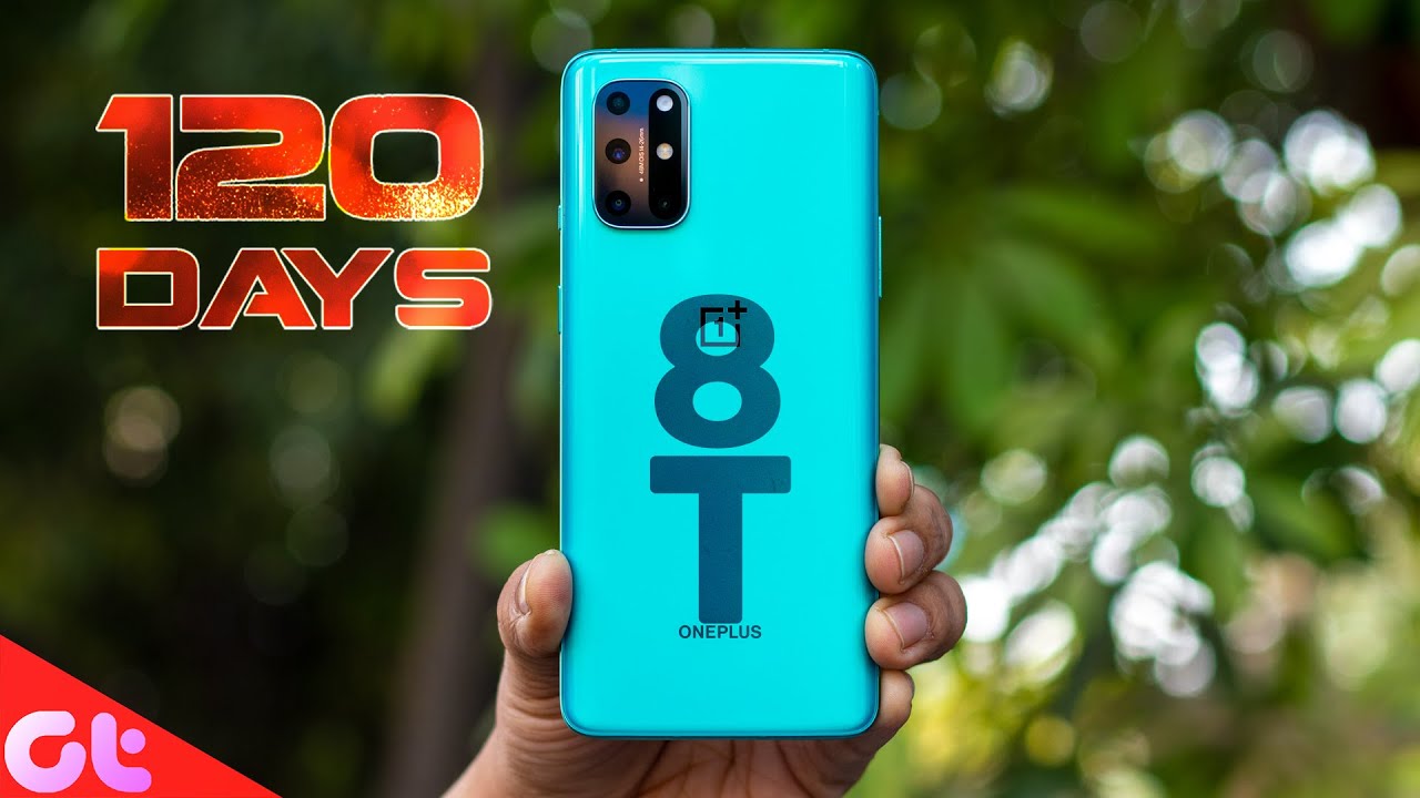 Oneplus 8t review after 120 days still the one for india for 2021 
