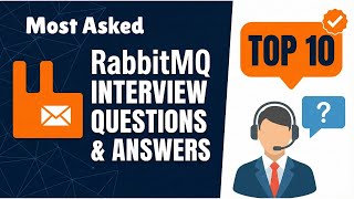 Top 10 Rabbitmq Interview Questions And Answers
