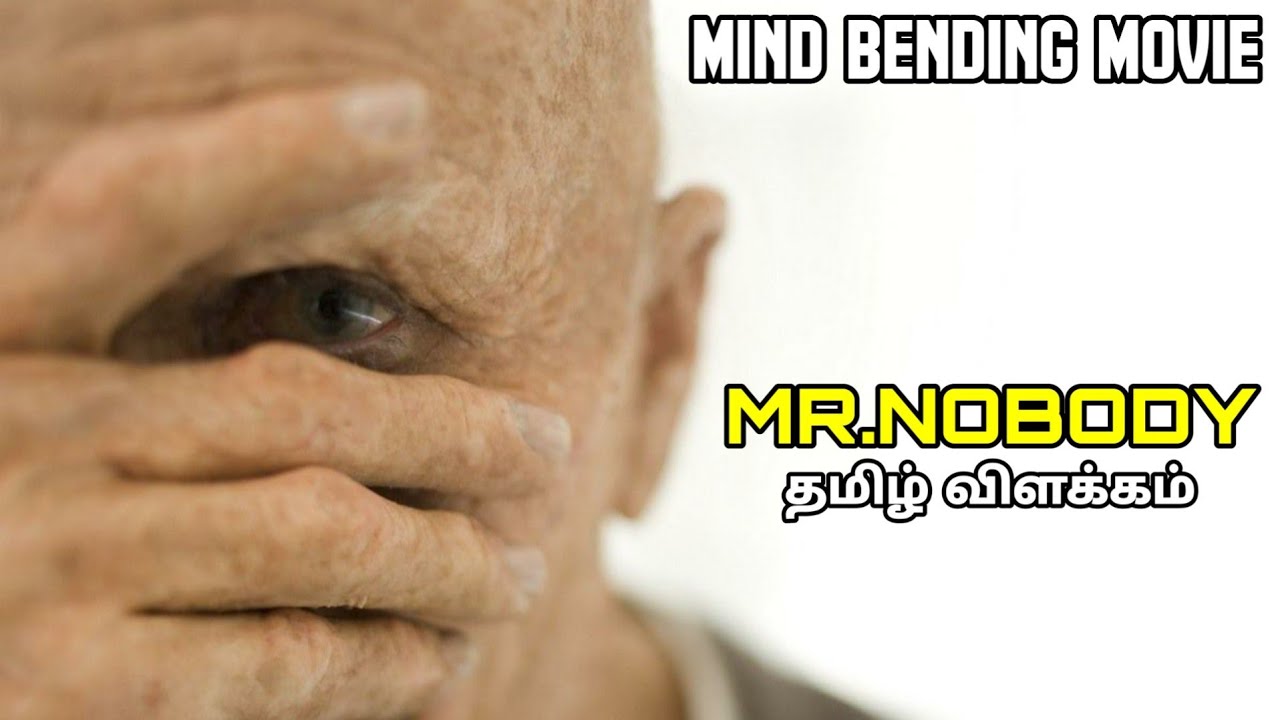 Mr Nobody 2009 Movie Explained In Tamil Mr Hollywood 