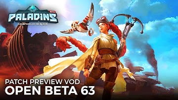 Paladins - Patch Preview - Open Beta 63 (Full Auto)