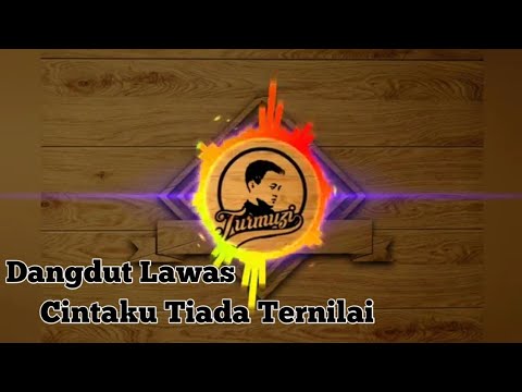 Cintaku Tiada Ternilai - Dangdut Lawas (High Audio)