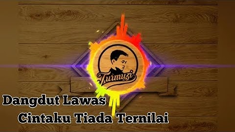Cintaku Tiada Ternilai - Dangdut Lawas (High Audio)