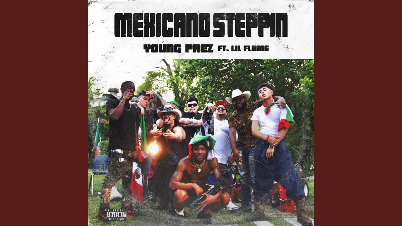 Mexicano Steppin (feat. LilFlame)