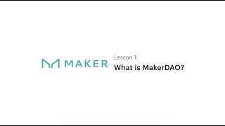 Coinbase Earn: What is MakerDAO (Lesson 1 of 3)