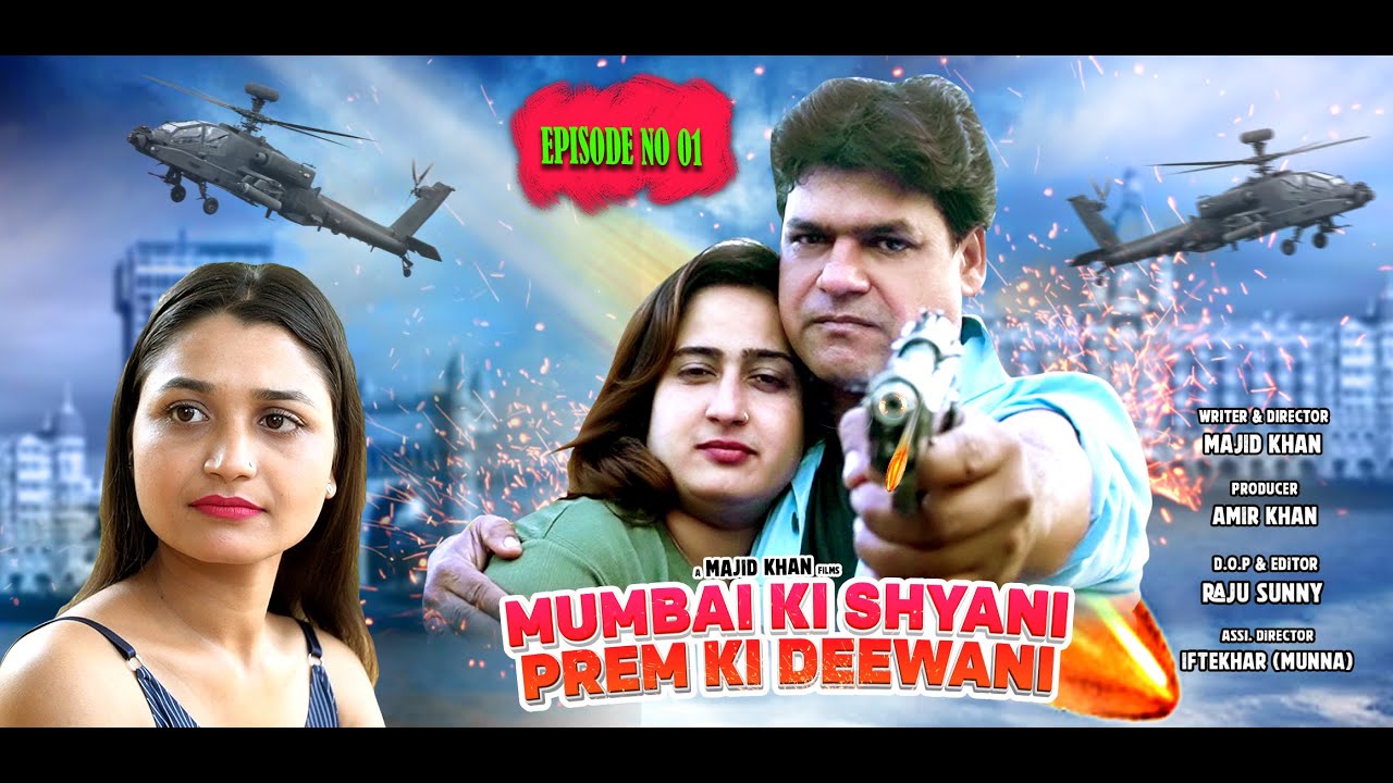 MUMBAI KI SHYANI PREM KI DEEWANI EP NO.01  [ BOLLYWOOD STAR ]