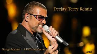 George Michael - A Different Corner (Deejay Terry Remix)