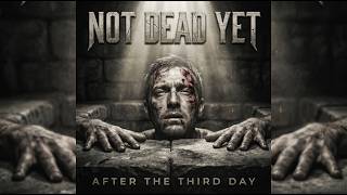Not Dead Yet | A3D (Christian Metal)