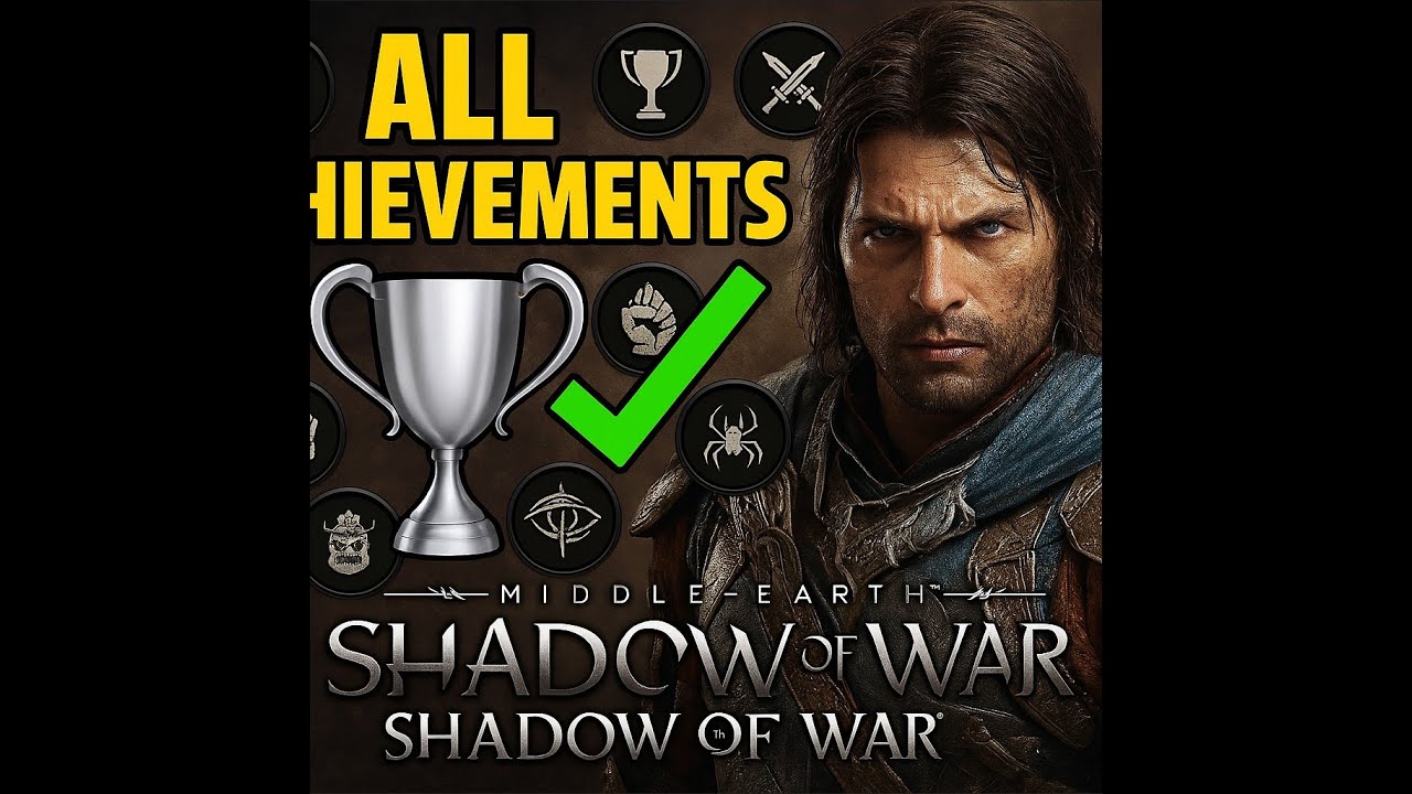 Getting all achievements for Middle Earth Shadow of War mad me stop playing games! (REALLY)