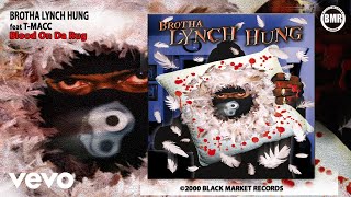 Watch Brotha Lynch Hung Blood On Da Rug video