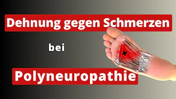 Was kann ich gegen Polyneuropathie in den Füßen tun?