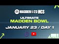 Madden 23 Ultimate Madden Bowl - Day 1 | Madden Championship Series