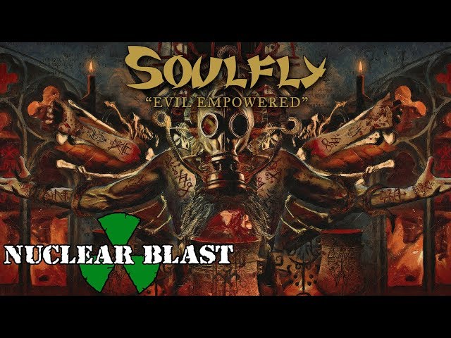 Soulfly - Evil Empowered