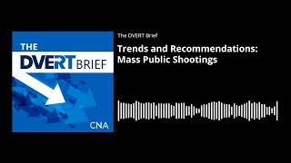 Trends and Recommendations Mass Public Shootings