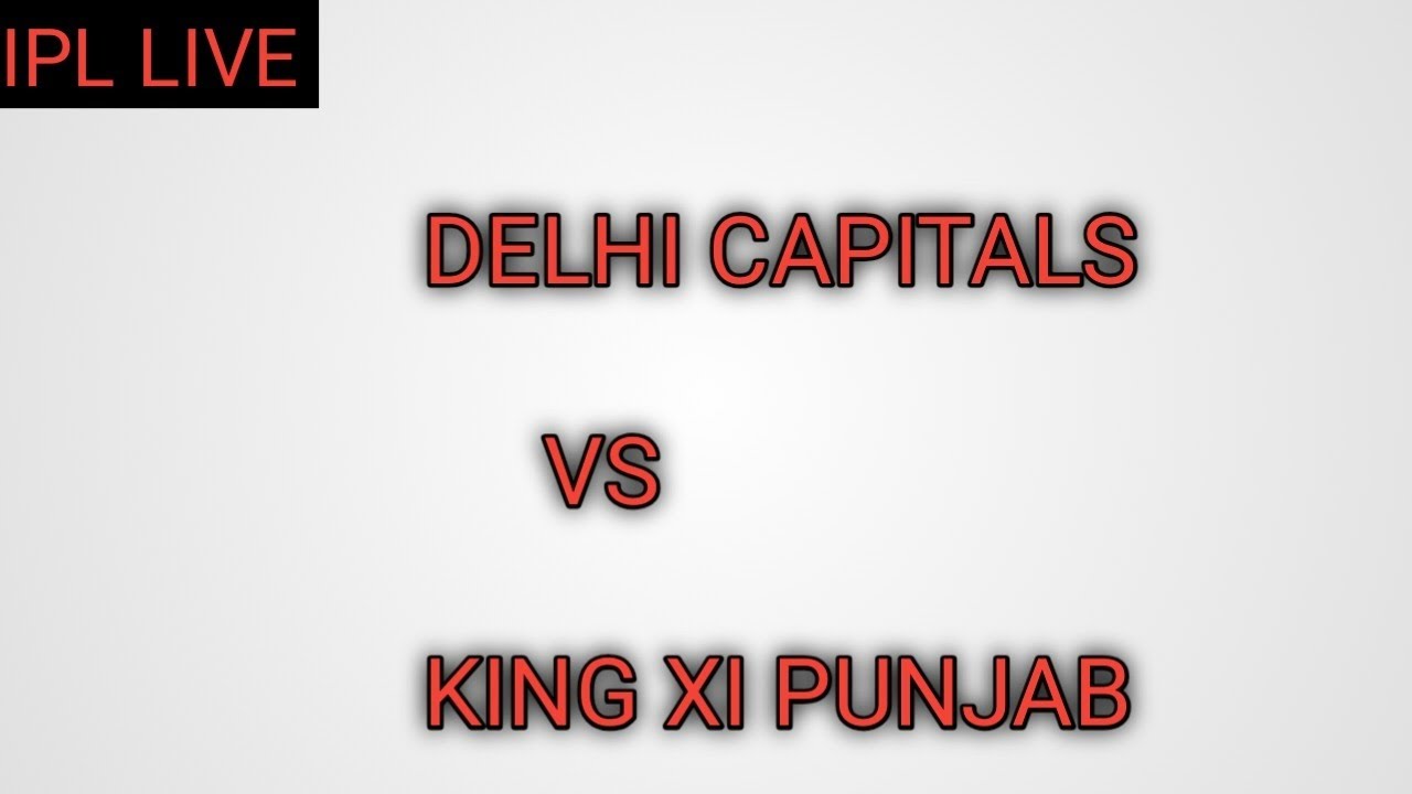 IPL LIVE 2020!!! DELHI CAPITALS VS KING XI PUNJAB LIVE IPL MATCH...