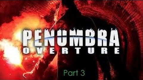Penubra Overture Part 3 Fuse And Explosion Time