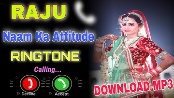 Raju Naam Ka Ringtone 2022 | Raju Naam ki Ringtone | Raju Name Ringtone | Raju Download Mp3