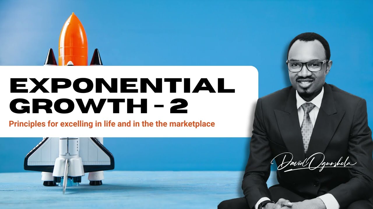 Principles of Exponential Growth - Part 2