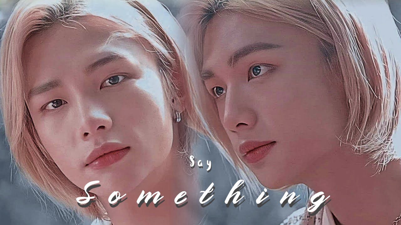 Hwang Hyunjin | Say Something FMV