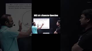 NKS sir x Hamster Question 🐹 #jee #iit