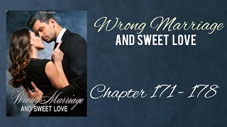 Wrong Marriage And Sweet Love (CHAPTER 171-178) | Novel Sky