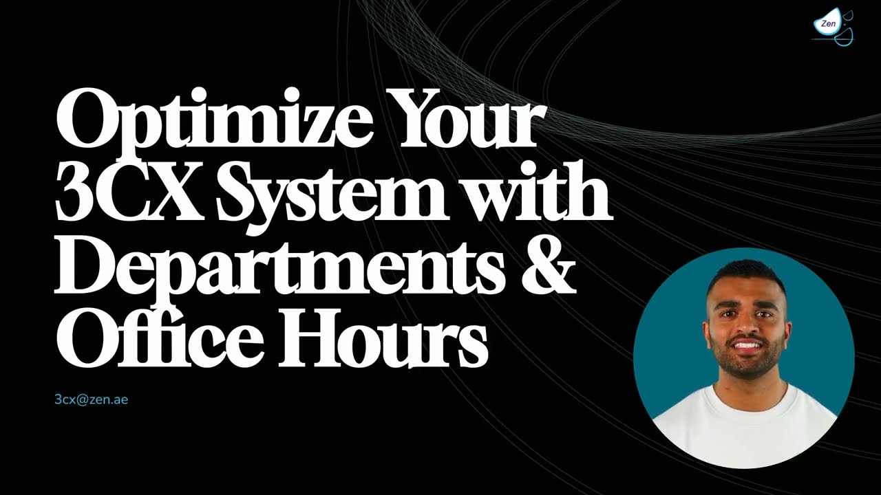 3CX Departments & Office Hours
