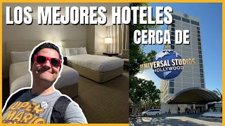 Hoteles Cerca de Universal Studios Hollywood