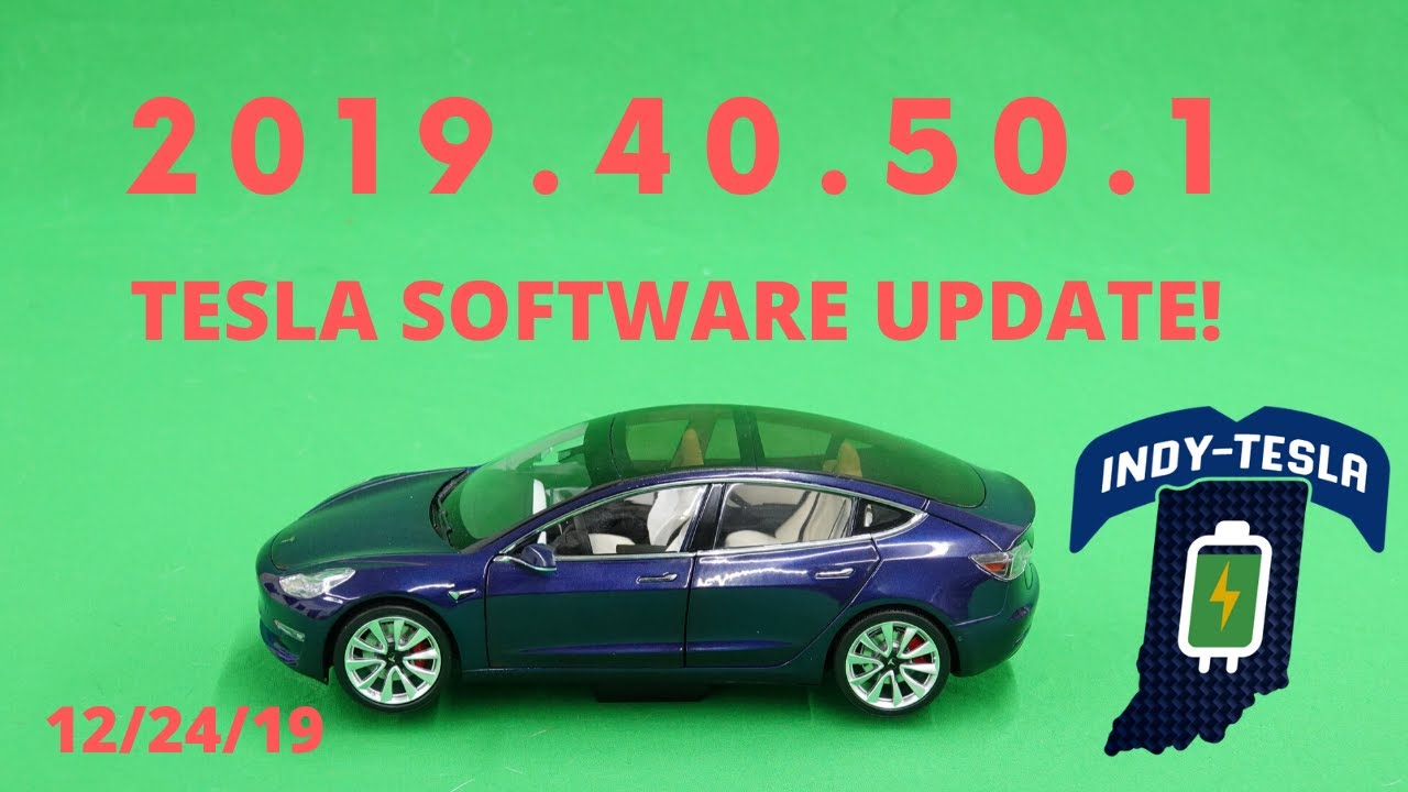 Tesla Software Update 2019.40.50.1