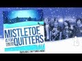 Forever the Sickest Kids - Mistletoe is for Quitters