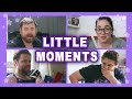 Little Moments | August 2020