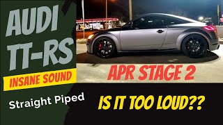 Audi TT-RS Straight Piped Insane Sound