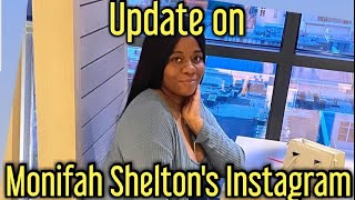 Update on Monifah Shelton's IG