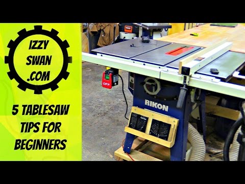 5 Table Saw tips for Beginners | Izzy Swan