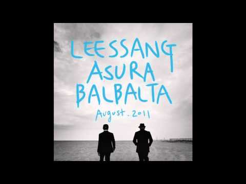 [리쌍 (LeeSSang) - AsuRa BalBalTa] 12. 독기