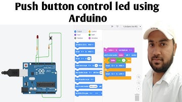 #6 Push Button Control Led Using Arduino at TinkerCad Simulation in Hindi || Block Coding