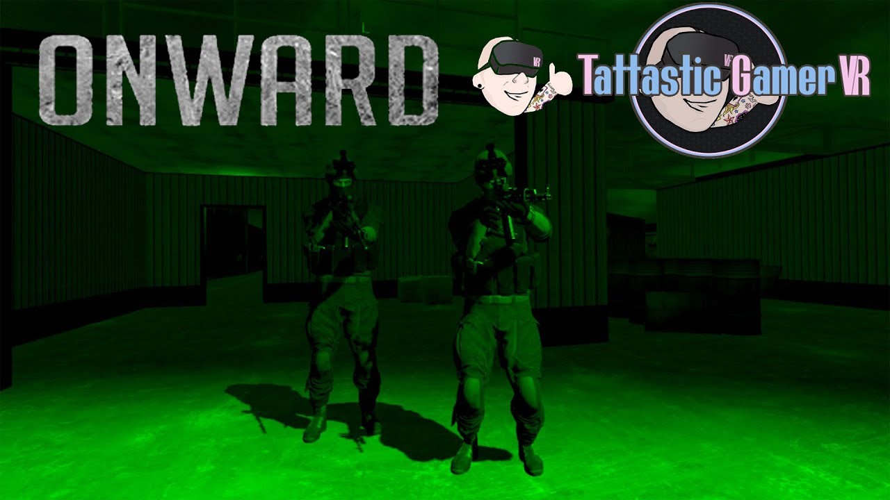 Whats Reload??  - Onward With Tattastic Gamer VR - Oculus Rift Gameplay