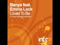 Benya feat. Emma Lock - Loved to Be (MuseArtic remix)