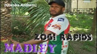 Download lagu Goroka Anthem - Zogi Rapids