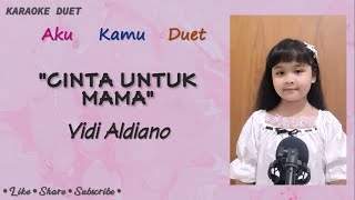 Download Lagu Cinta Untuk Mama (Karaoke Duet) | KENNY | Nyanyi bersama Vizlena Zima (Versi Duet) MP3