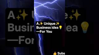 🤔Unique ✨ business ideas 💡 Best business ideas 💡 first mind-blowing idea in youtube #happyfounders