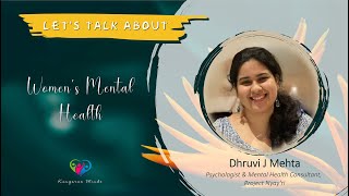 Women's Mental Health | Featuring - Dhruvi J. Mehta