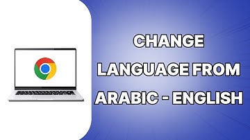 How To Change Language From Arabic To English On Google Chrome 2024 (SIMPLE)