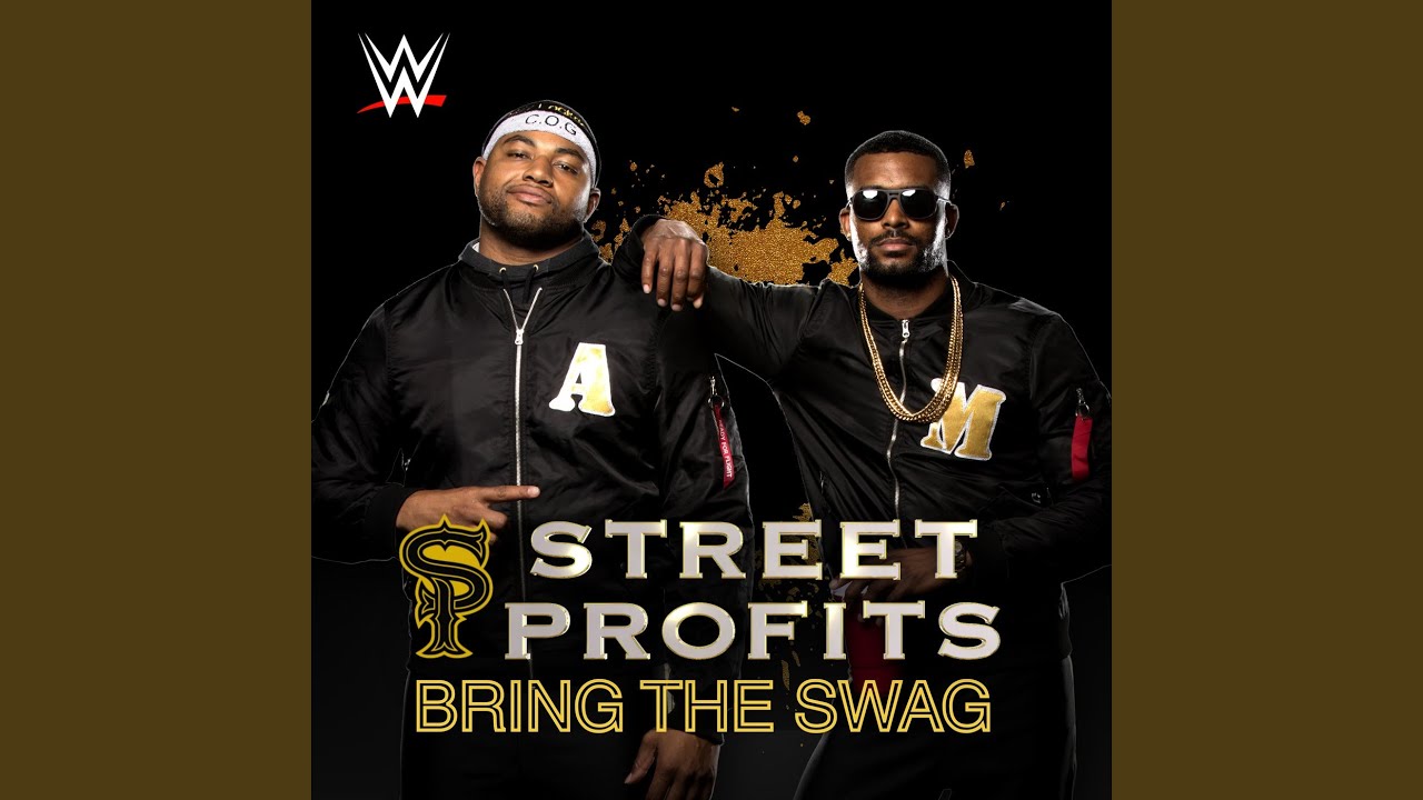 WWE: Bring the Swag (Street Profits)