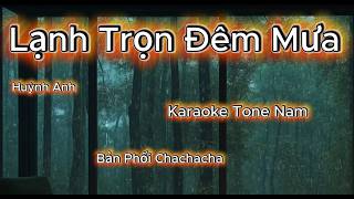 Lạnh Trọn Đêm Mưa  - Karaoke Tone Nam Rumba Chachacha  .